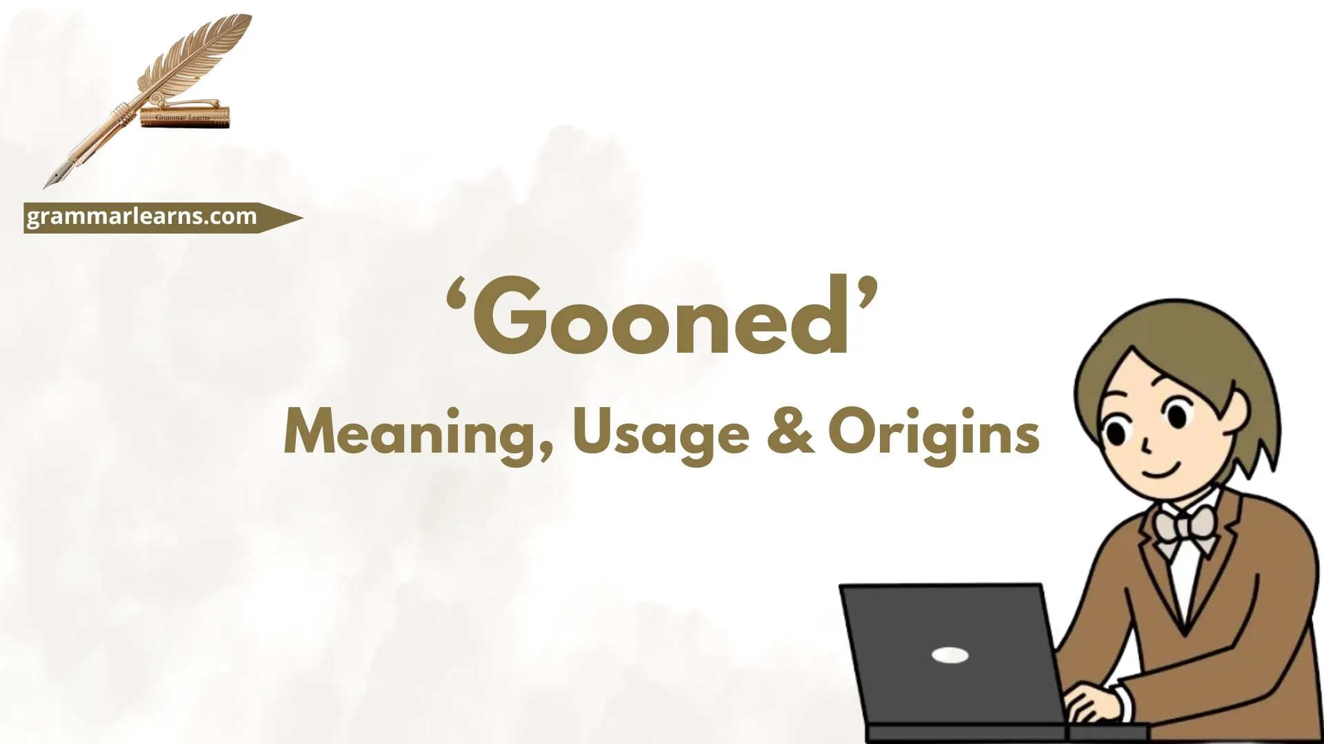 ‘Gooned’: Meaning, Usage & Origins
