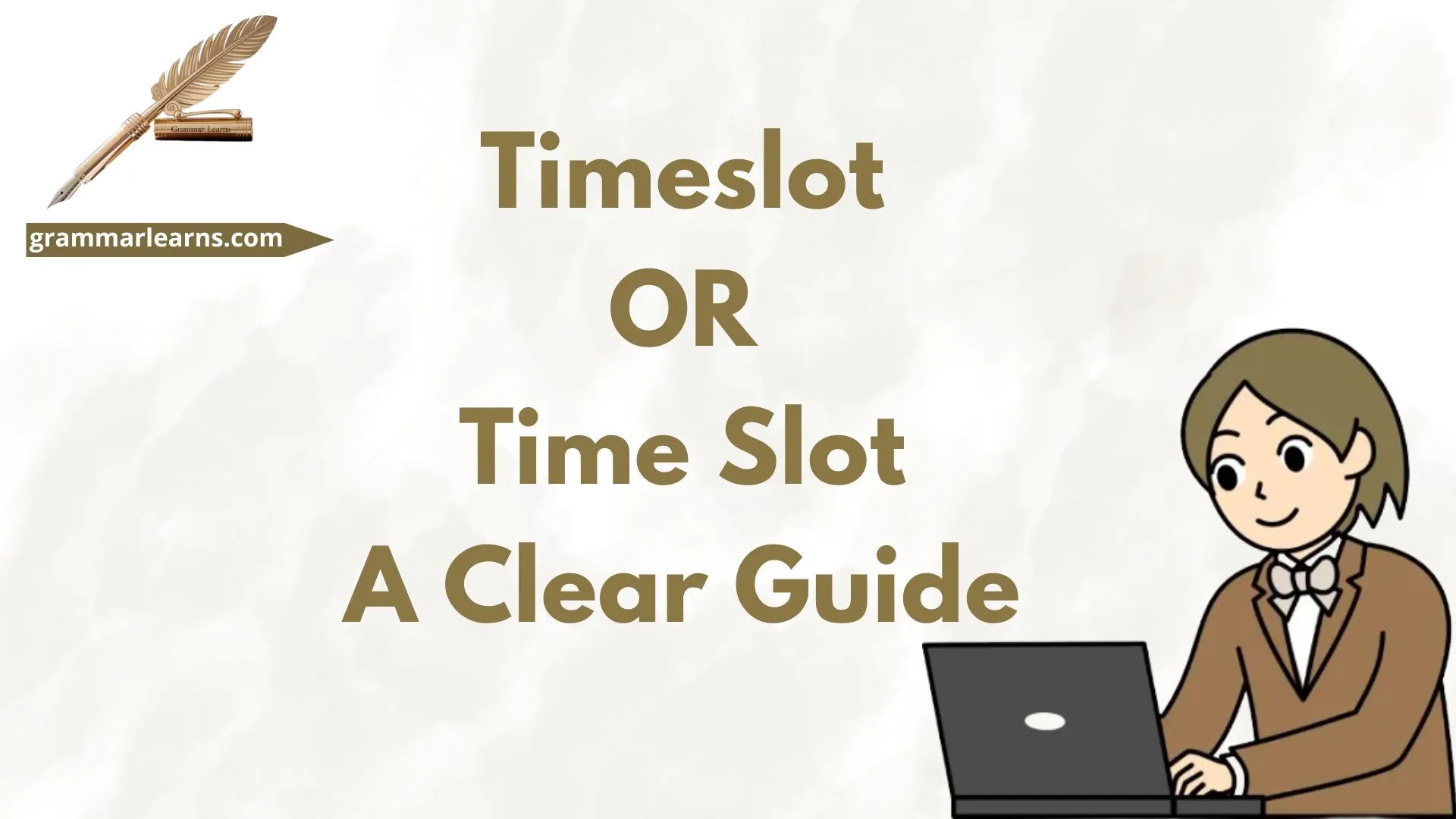 Timeslot or Time Slot? A Clear Guide