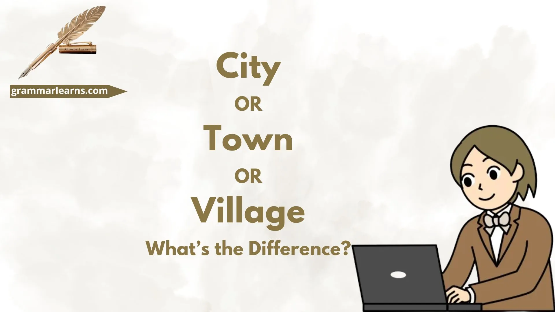 City or Town or Village – What’s the Difference?