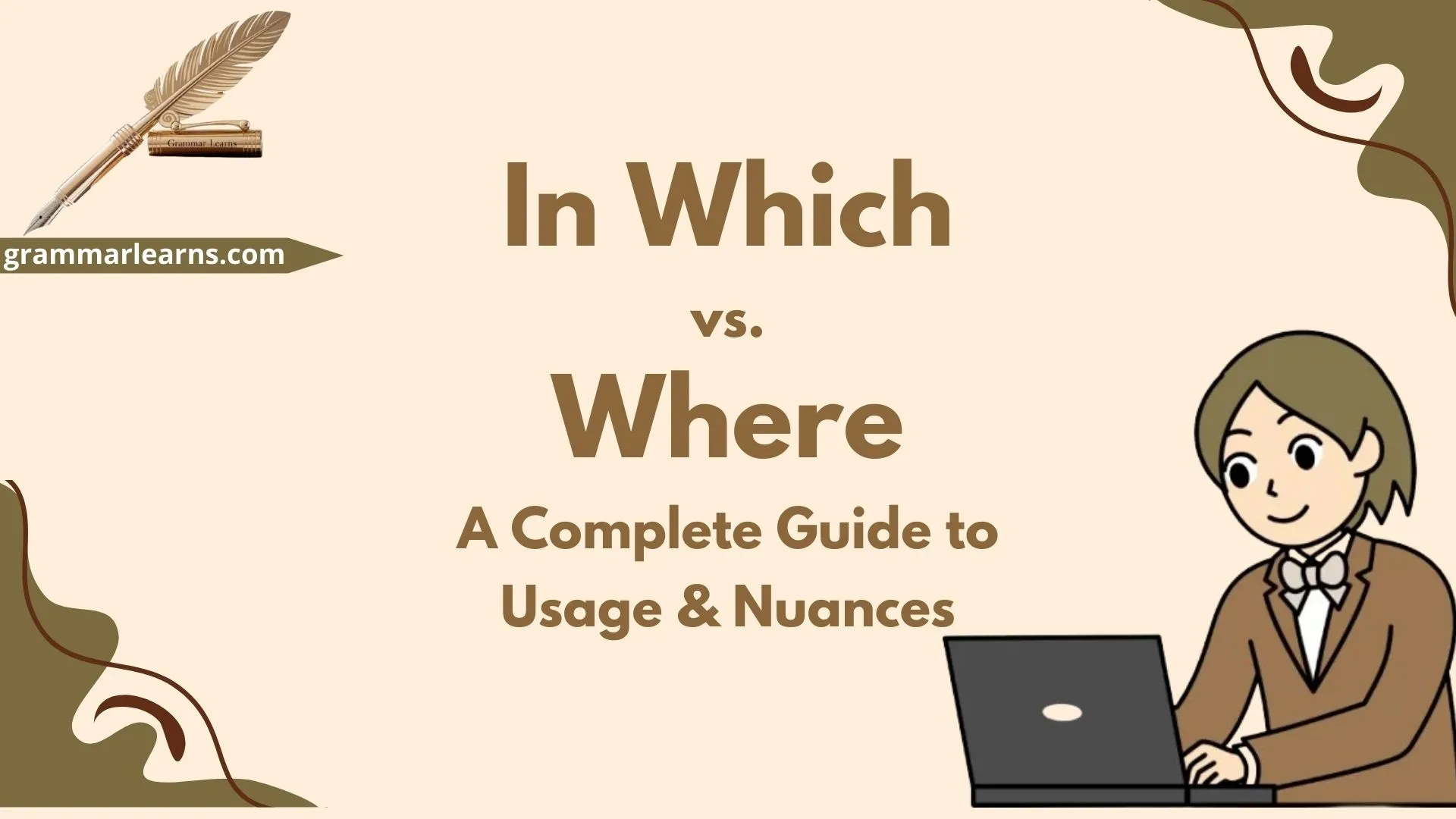 In Which vs. Where – A Complete Guide to Usage & Nuances