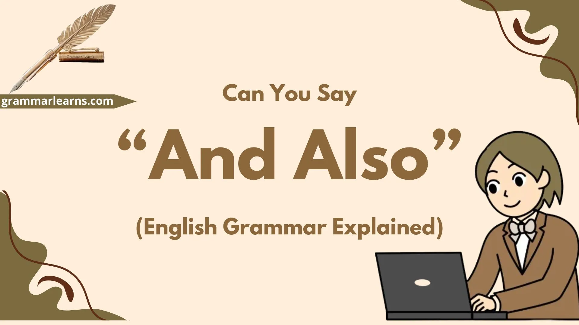 Can You Say “And Also”? (English Grammar Explained)