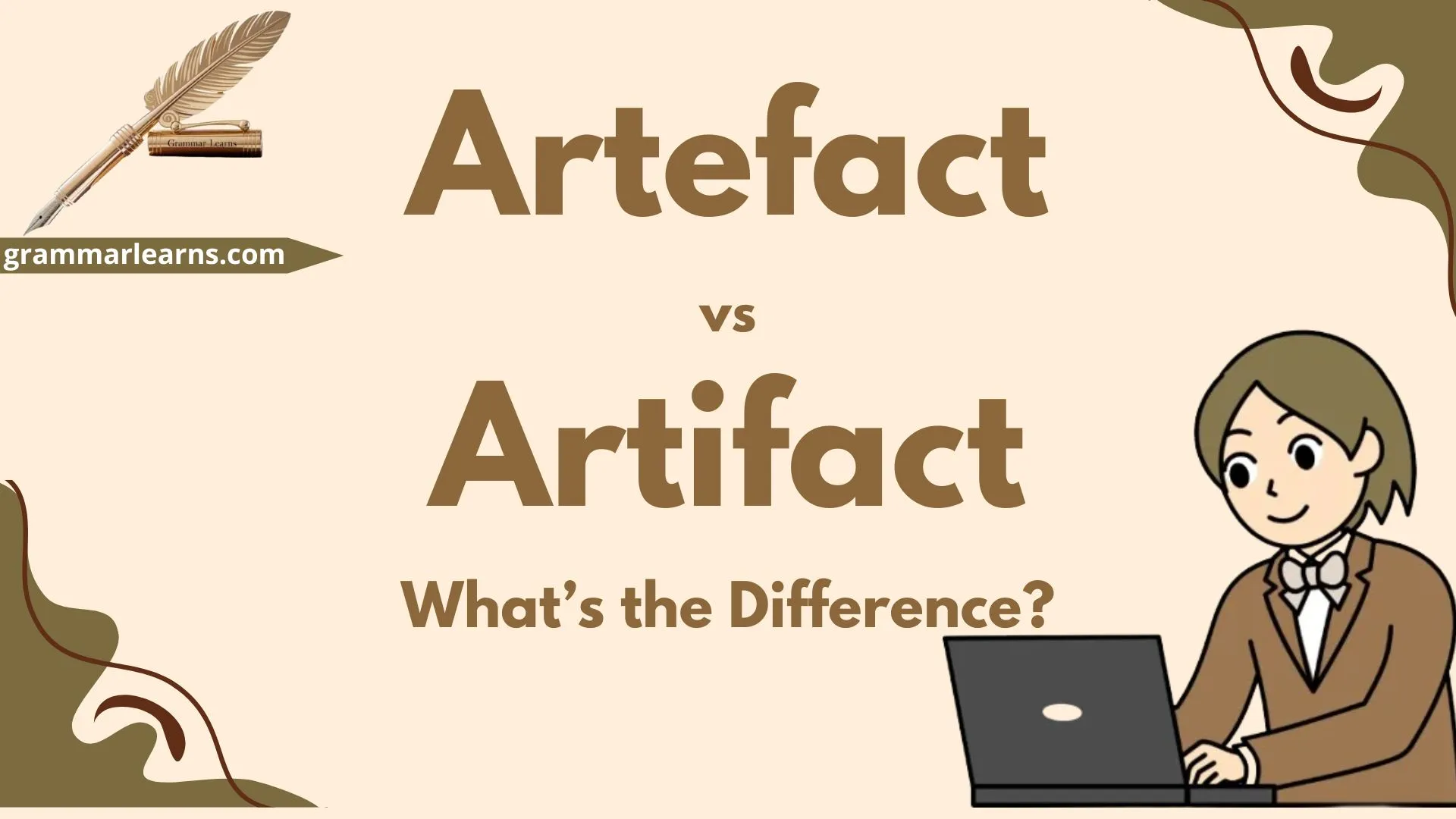 Artefact vs Artifact: What’s the Difference?