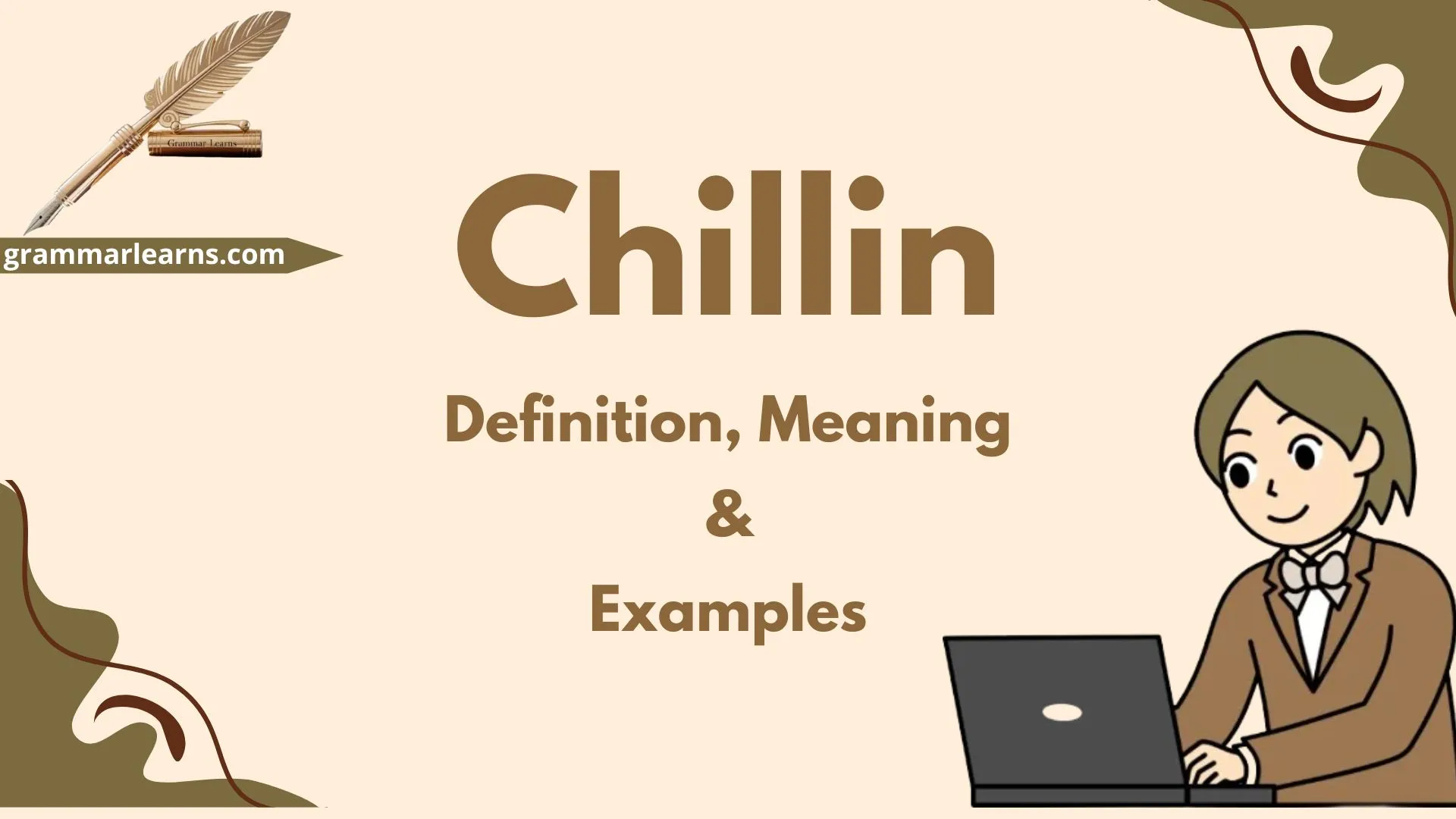 Chillin: Definition, Meaning & Examples