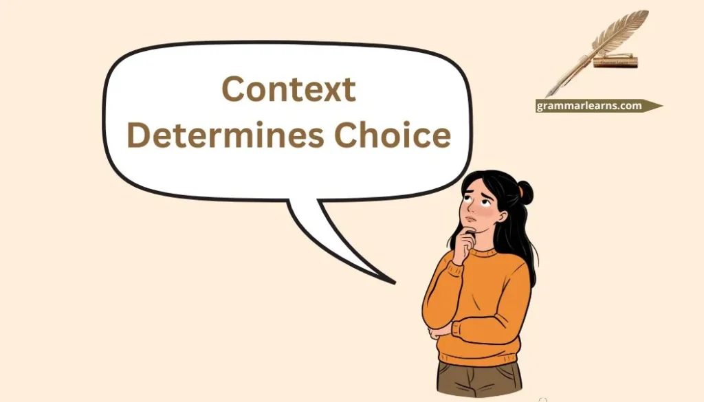 Context Determines Choice