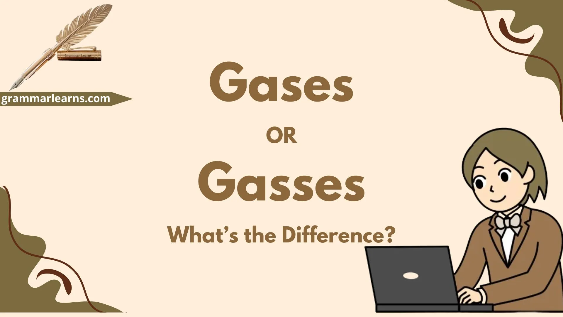 Gases or Gasses - What’s the Difference?