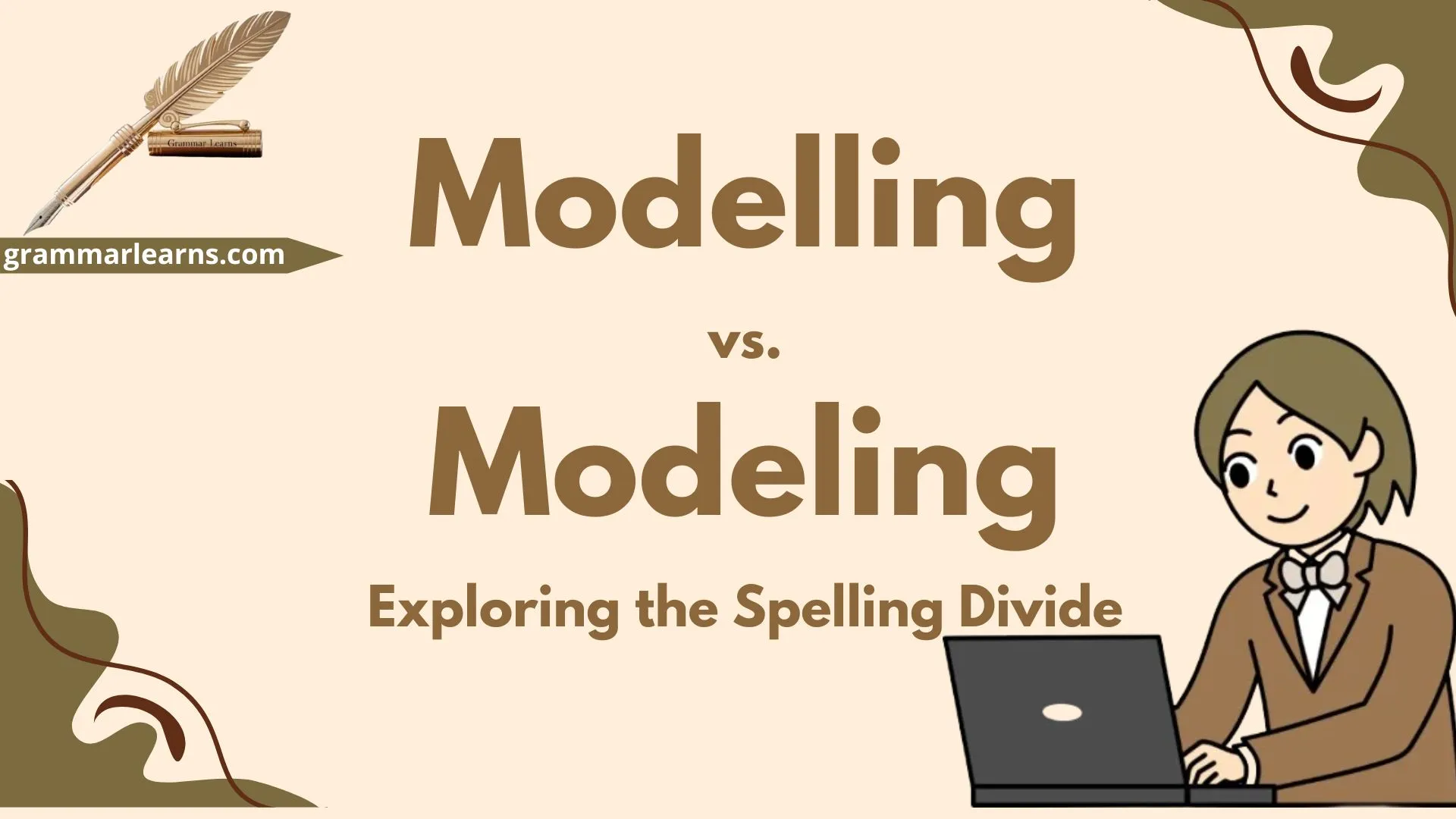 Modelling vs Modeling