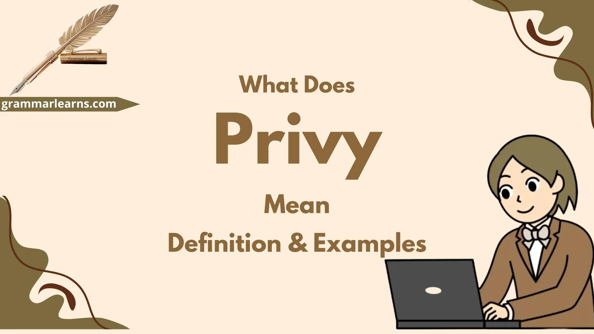 What Does Privy Mean? Definition & Examples