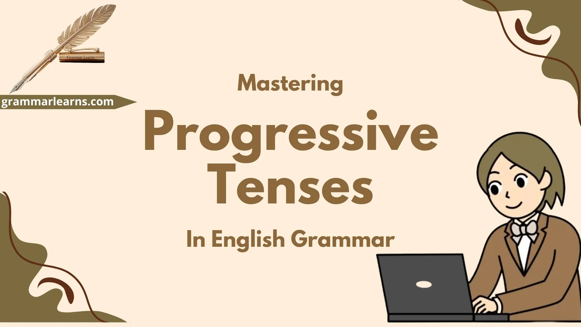 Mastering Progressive Tenses in English Grammar