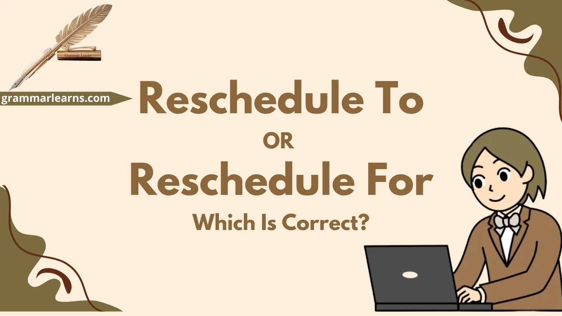 Reschedule To or Reschedule For - Which Is Correct?