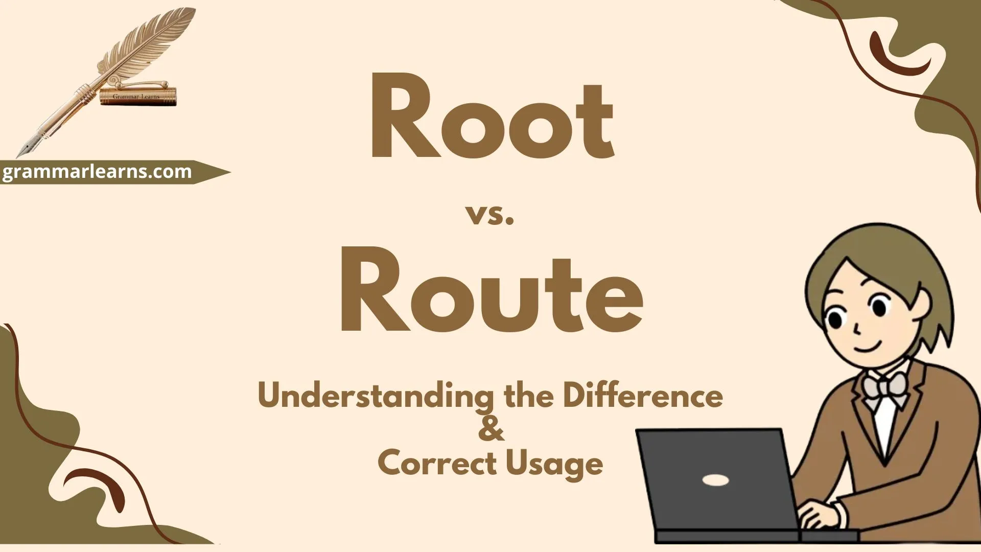 Root vs. Route – Understanding the Difference & Correct Usage