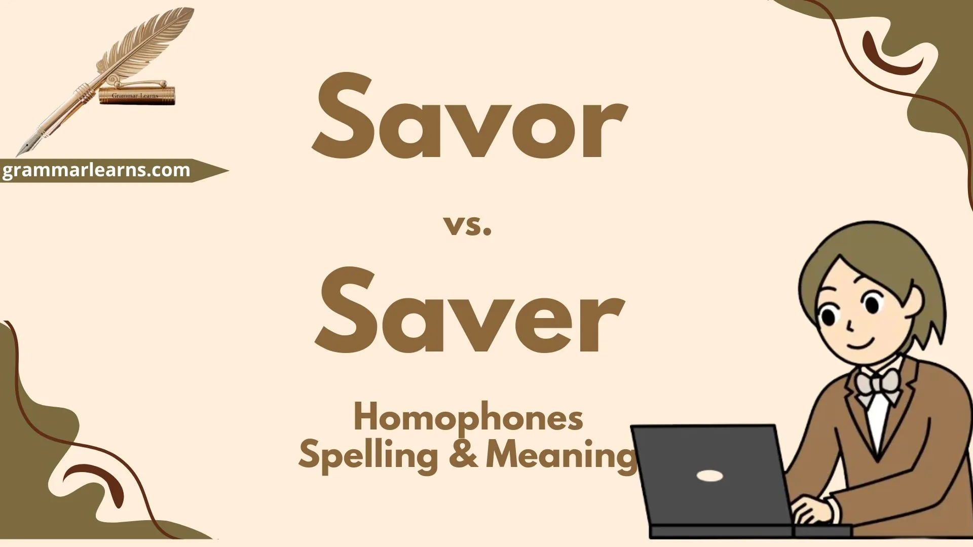 Savor vs. Saver