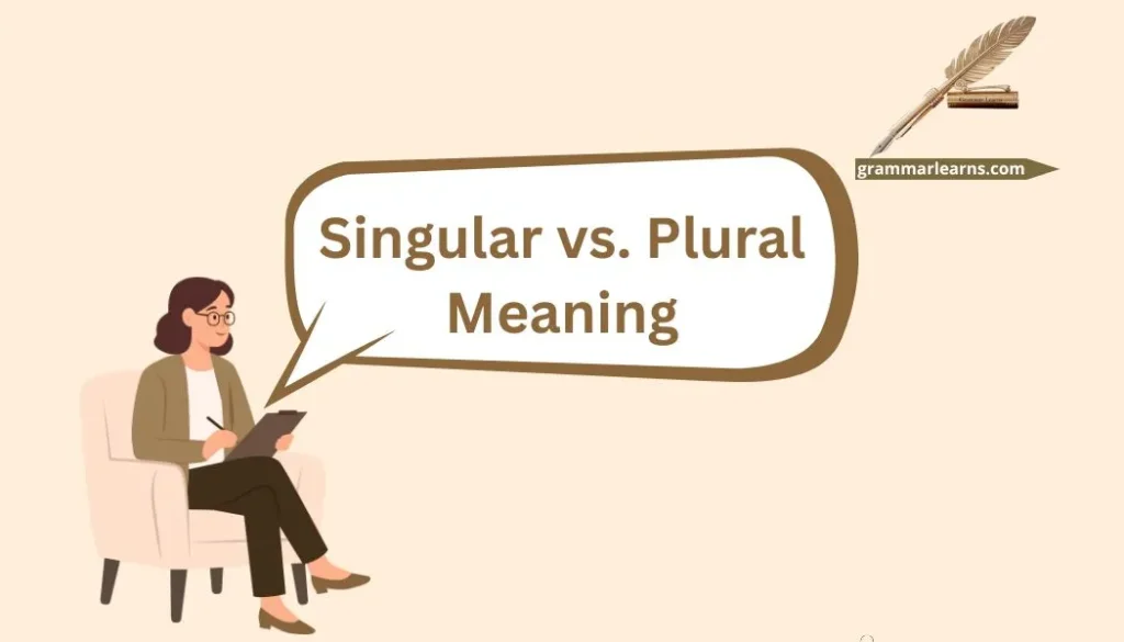 Singular vs. Plural Meaning