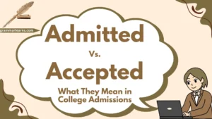 Admitted vs Accepted