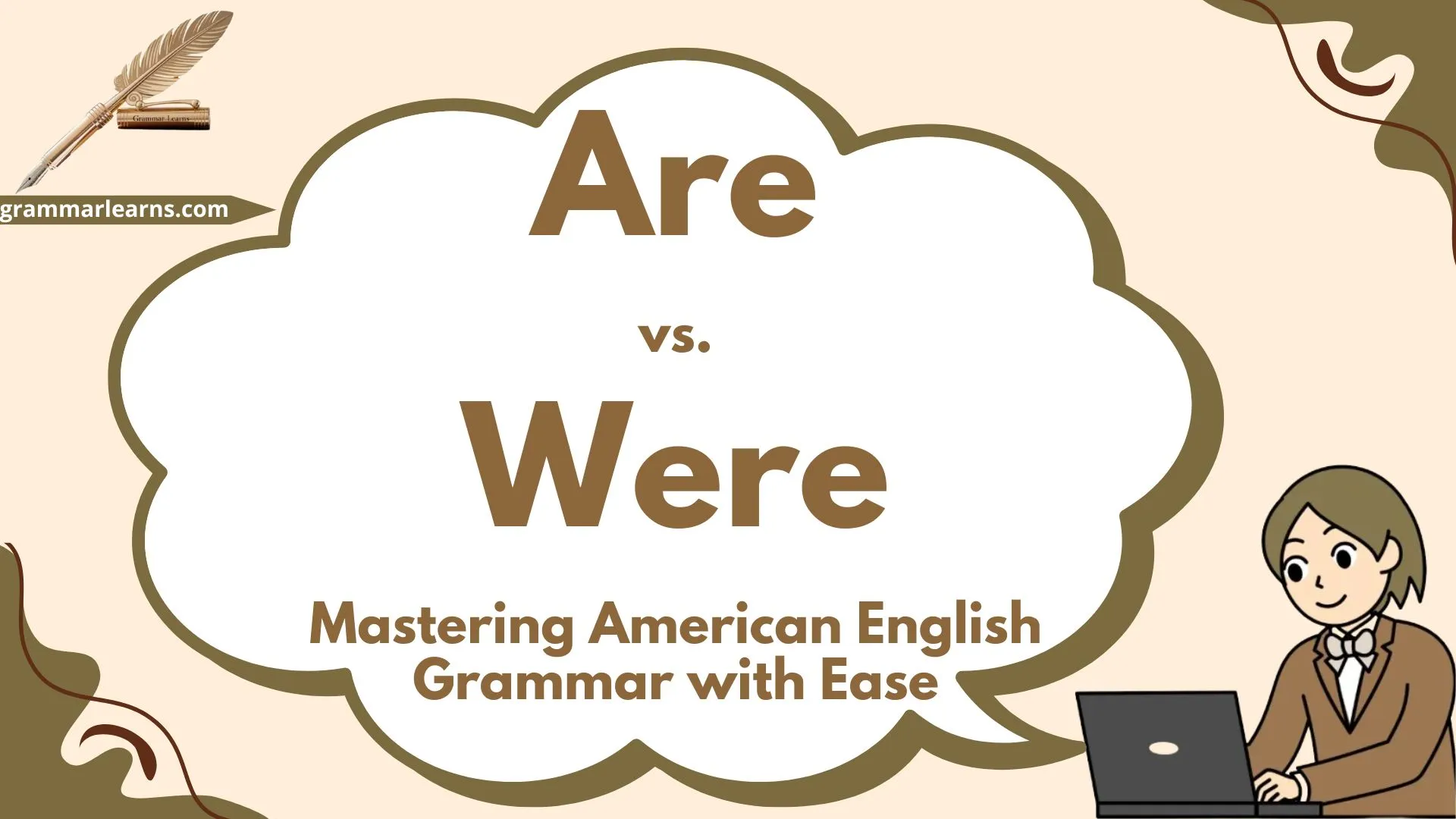 Are vs. Were: Mastering American English Grammar with Ease