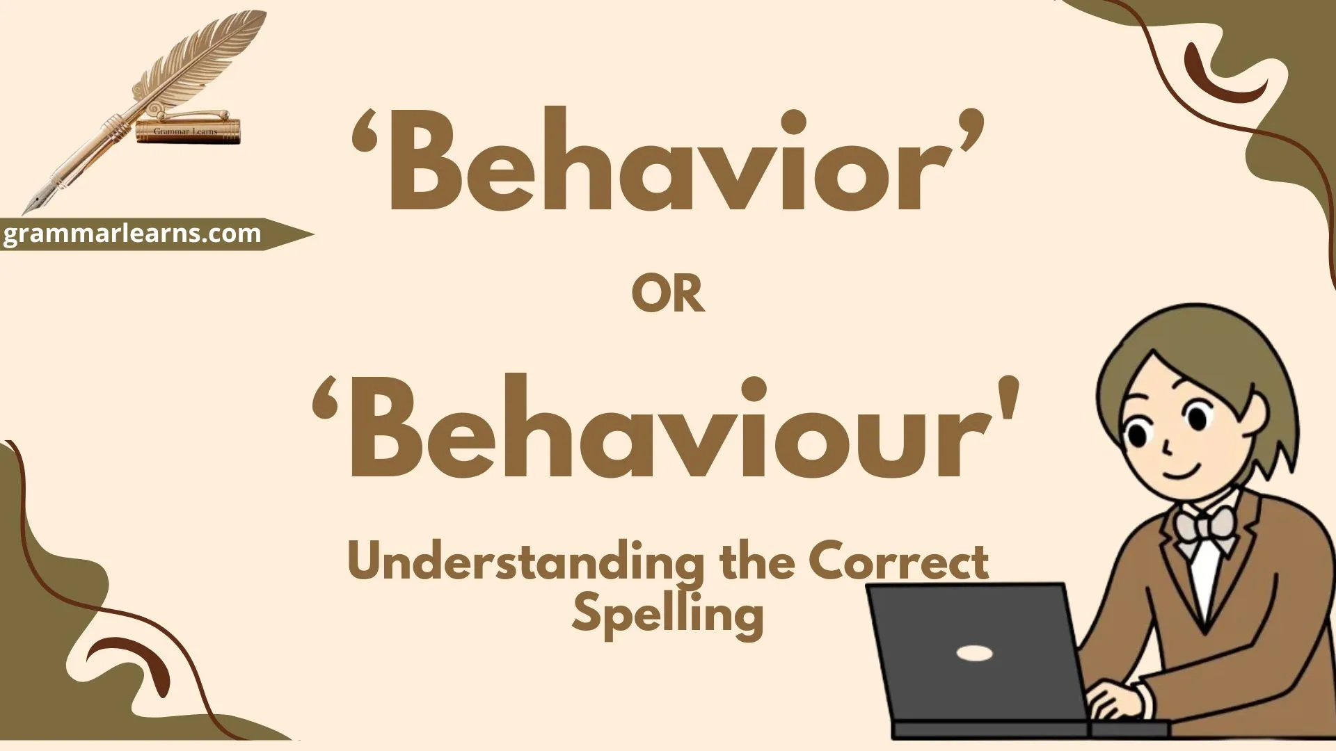 ‘Behavior’ or ‘Behaviour'
