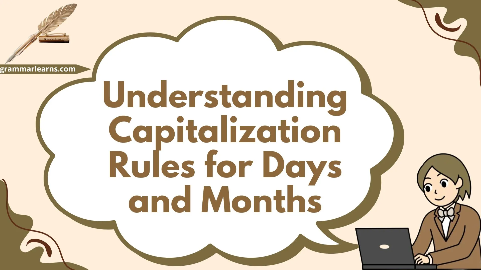 Capitalization Rules for Days and Months