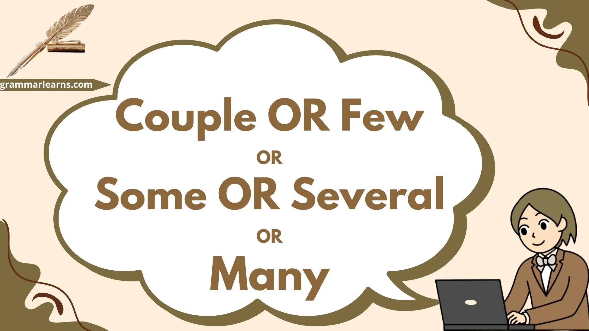 Couple or Few or Some or Several or Many