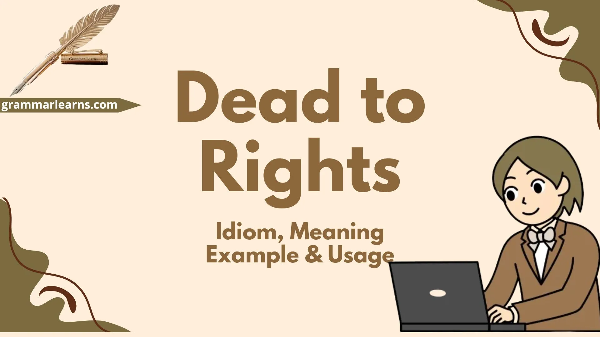Dead to Rights - Idiom, Meaning, Example & Usage