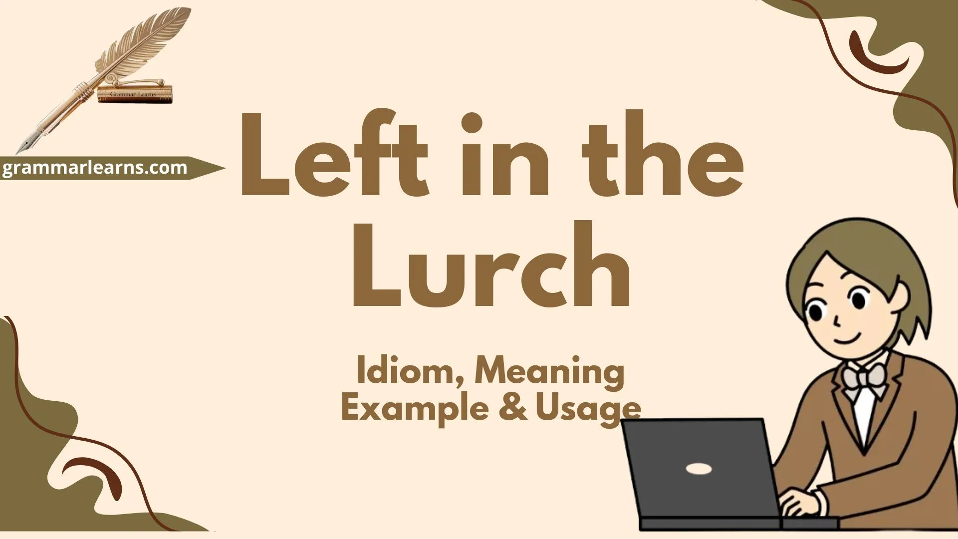 Left in the Lurch – Idiom, Meaning, Example & Usage