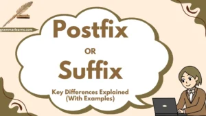 Postfix vs. Suffix - Key Differences Explained