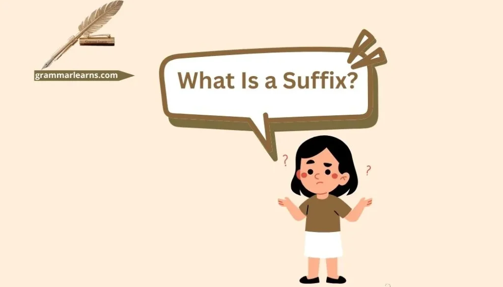 What Is a suffix?
