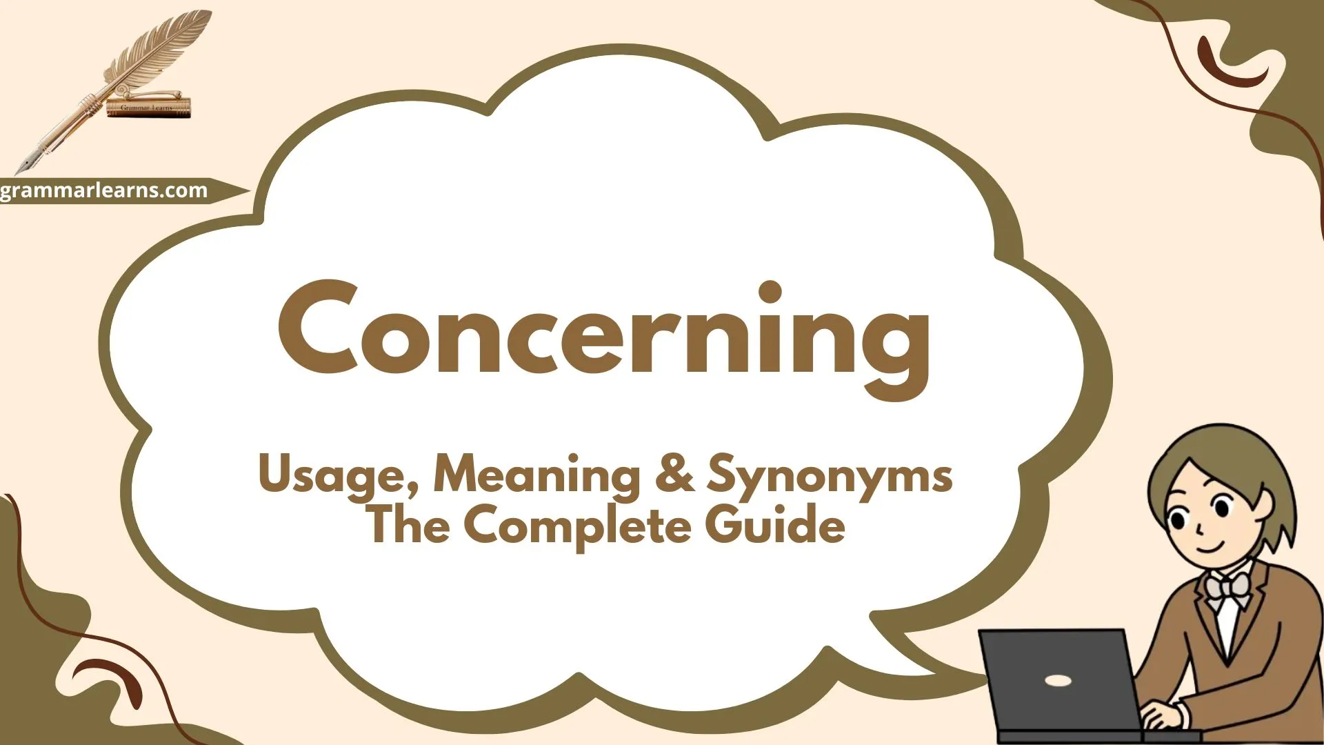 Concerning – Usage, Meaning & Synonyms: The Complete Guide