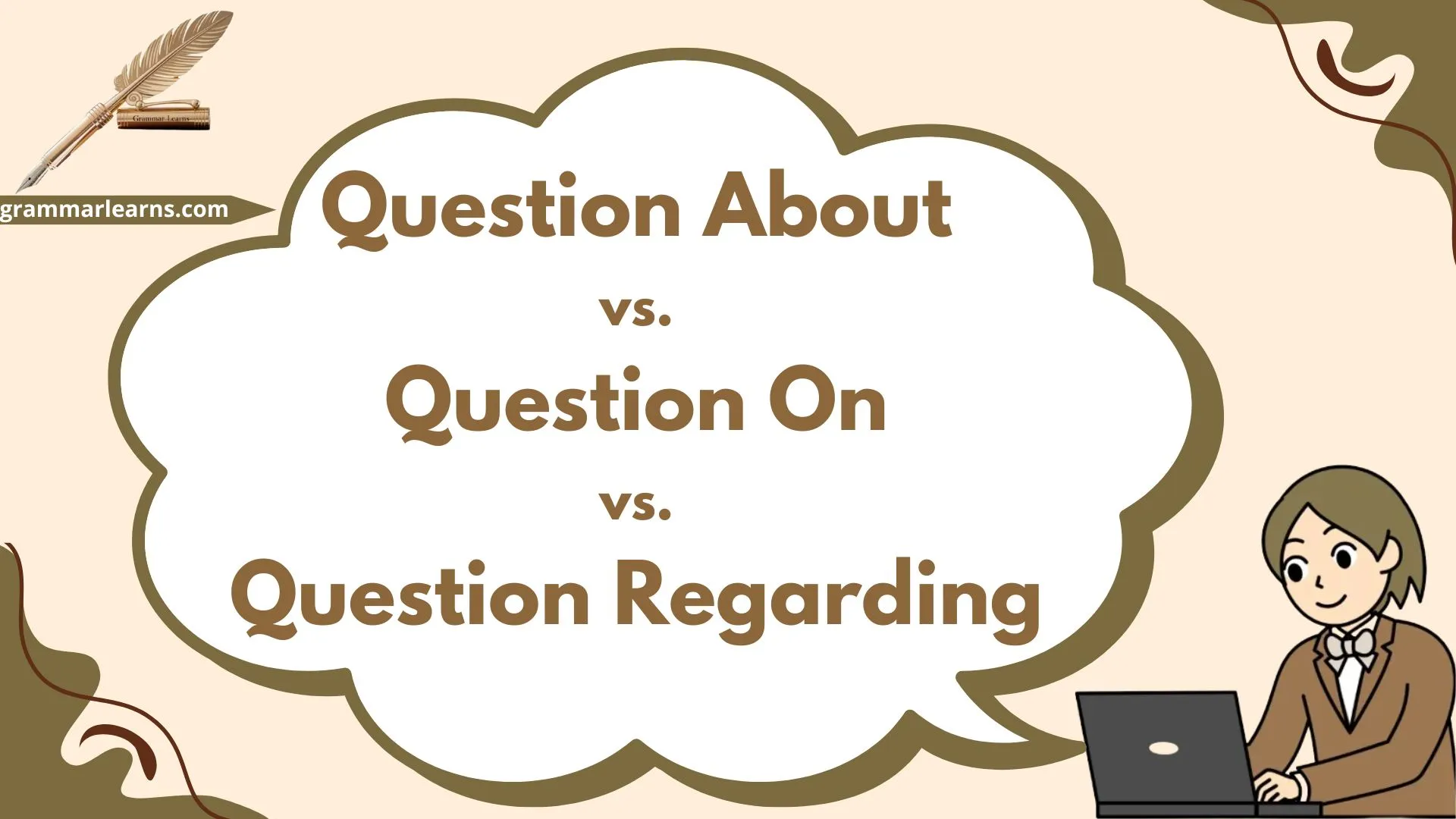 Question About vs. Question On vs. Question Regarding