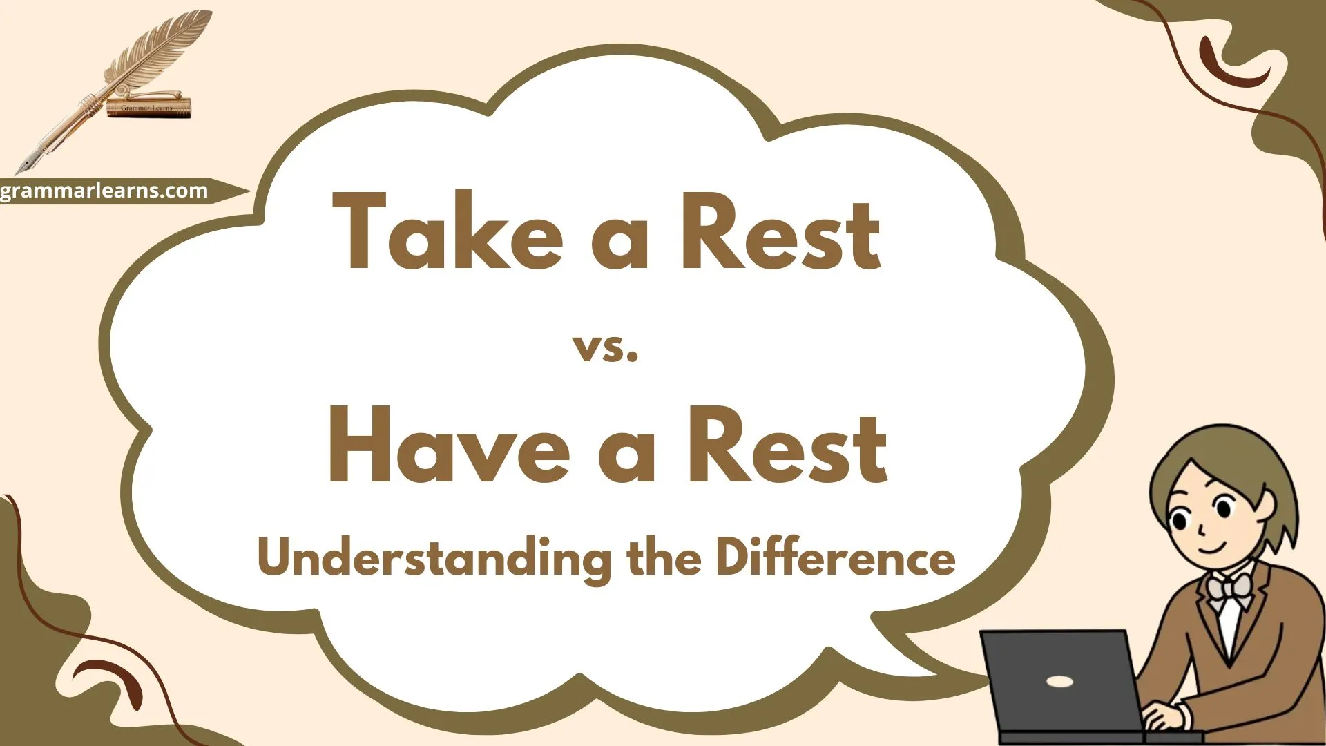 Take a Rest vs. Have a Rest - Understanding the Real Difference