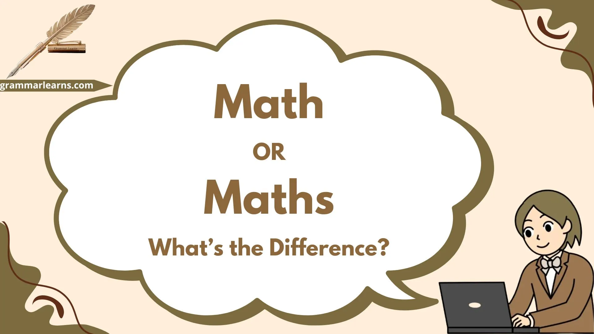 Math or Maths – What’s the Difference?