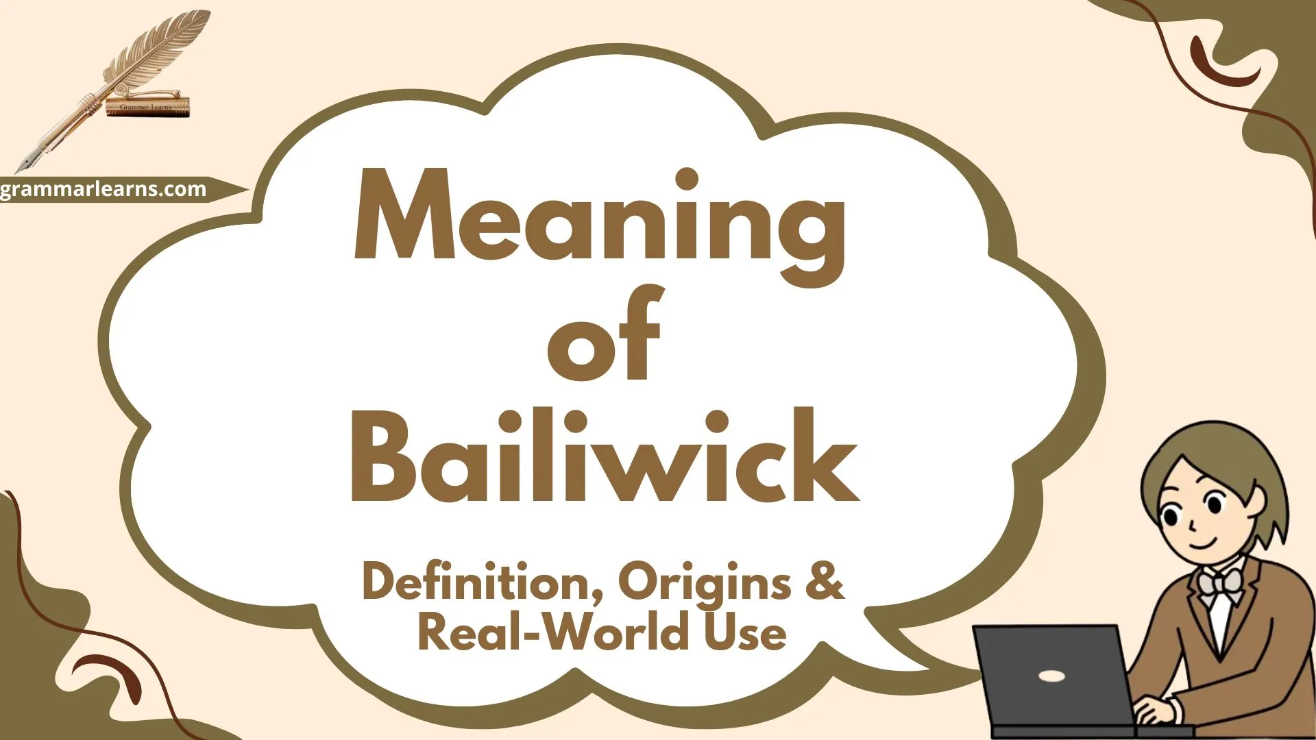 Meaning of Bailiwick: Definition, Origins & Real-World Use