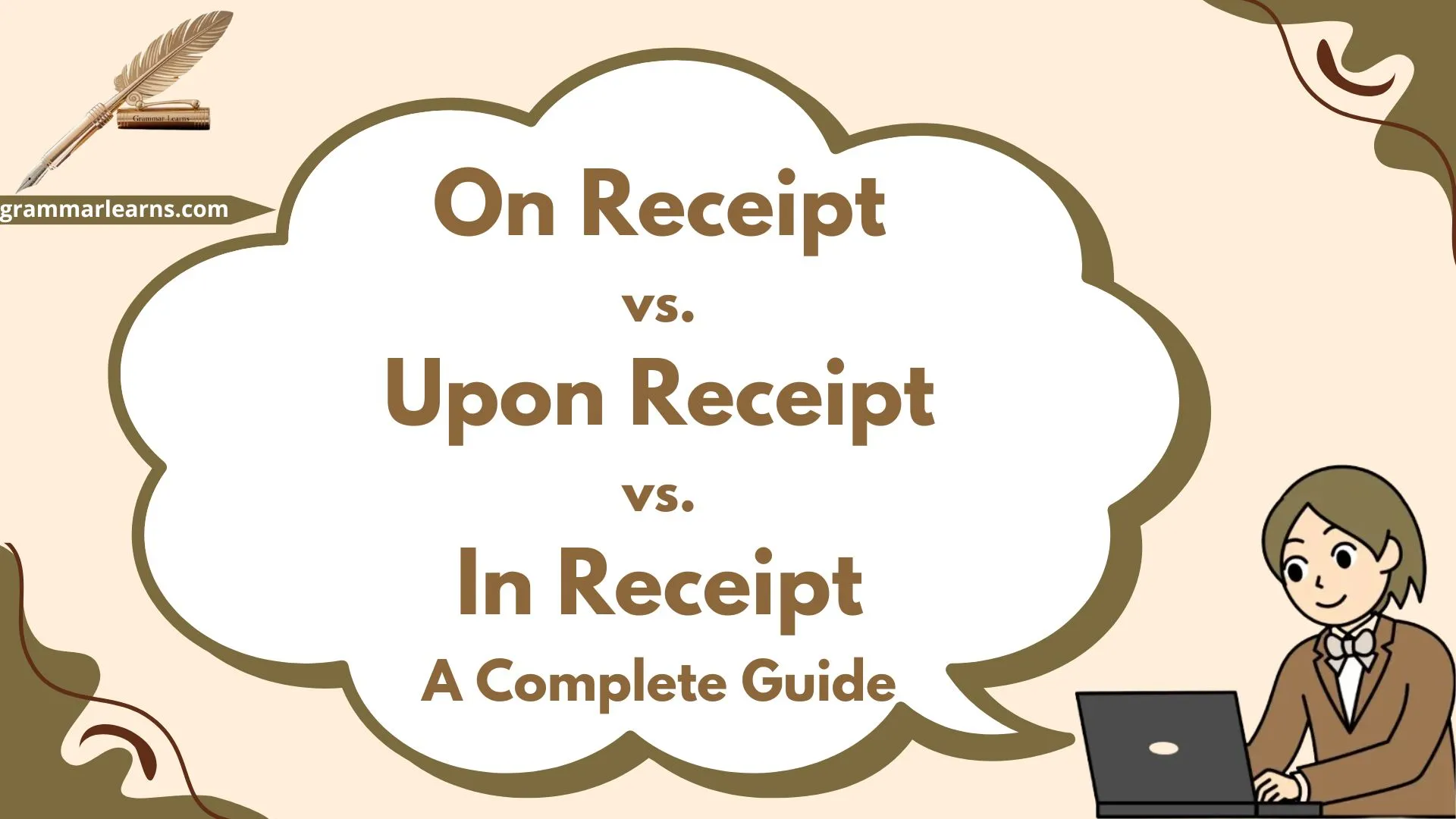On Receipt vs. Upon Receipt vs. In Receipt