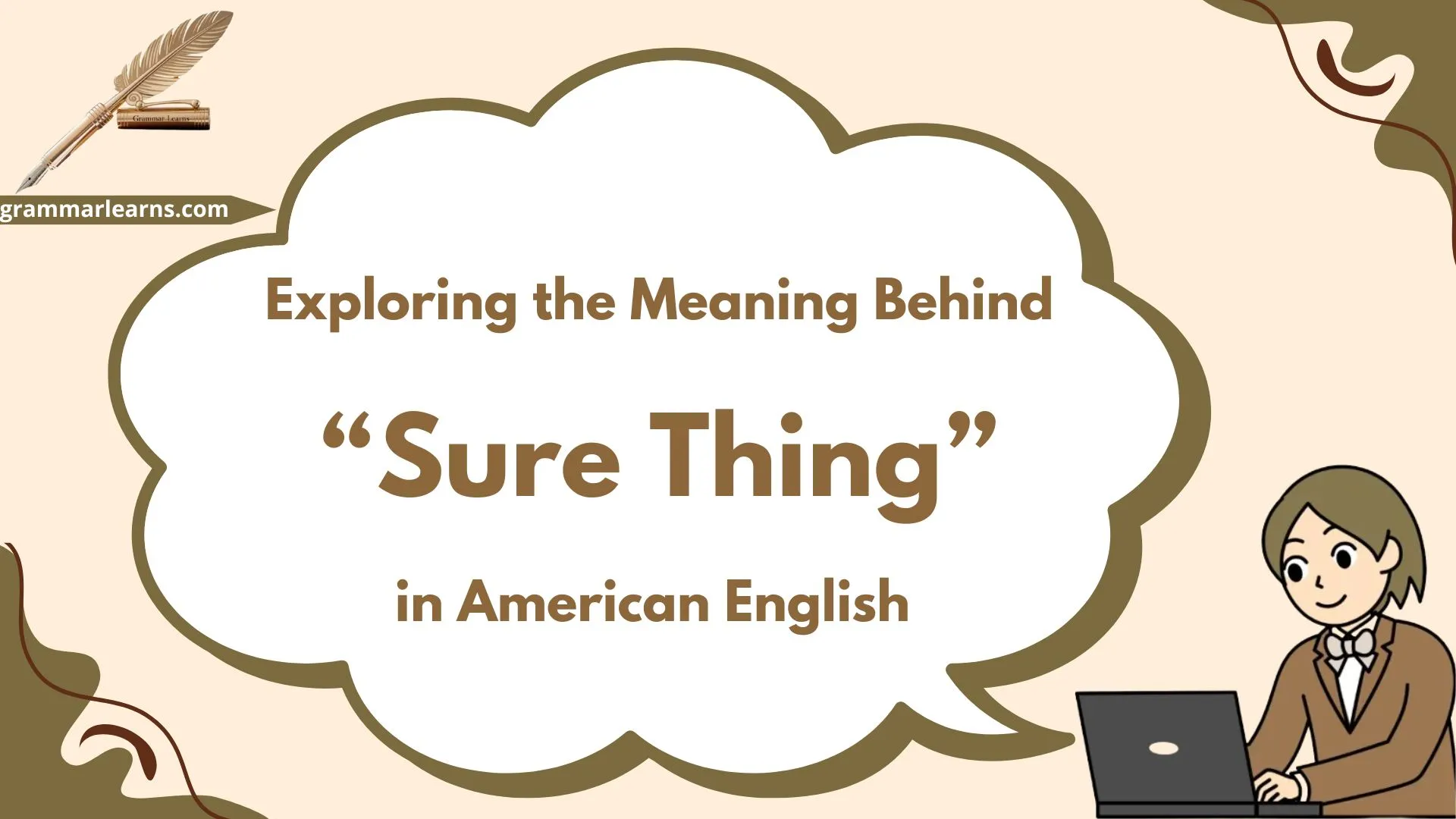 Exploring the Meaning Behind “Sure Thing” in American English