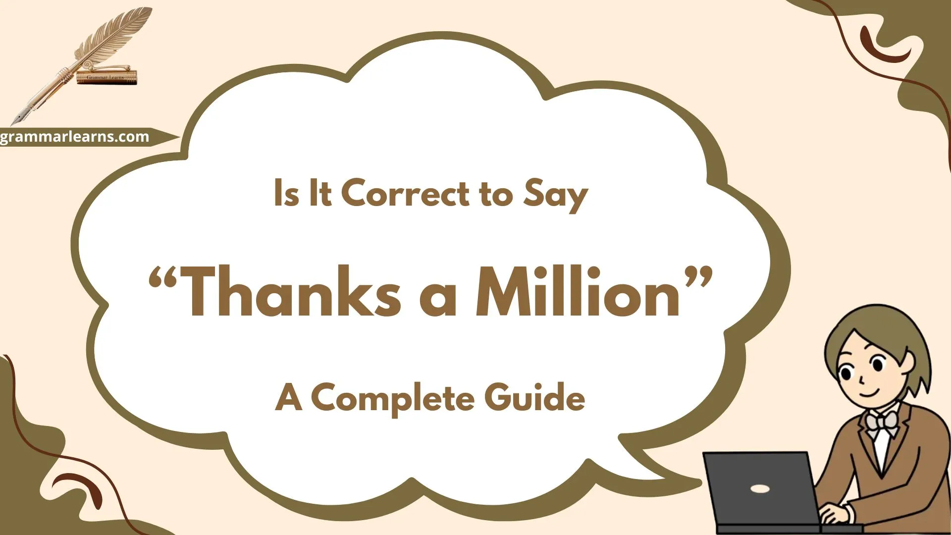 Is It Correct to Say “Thanks a Million”? A Complete Guide