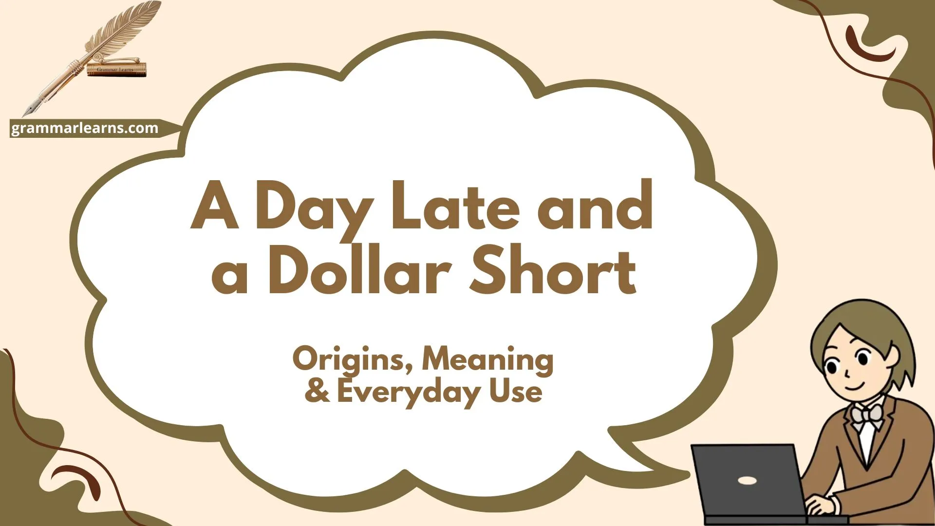 A Day Late and a Dollar Short: Origins, Meaning & Everyday Use