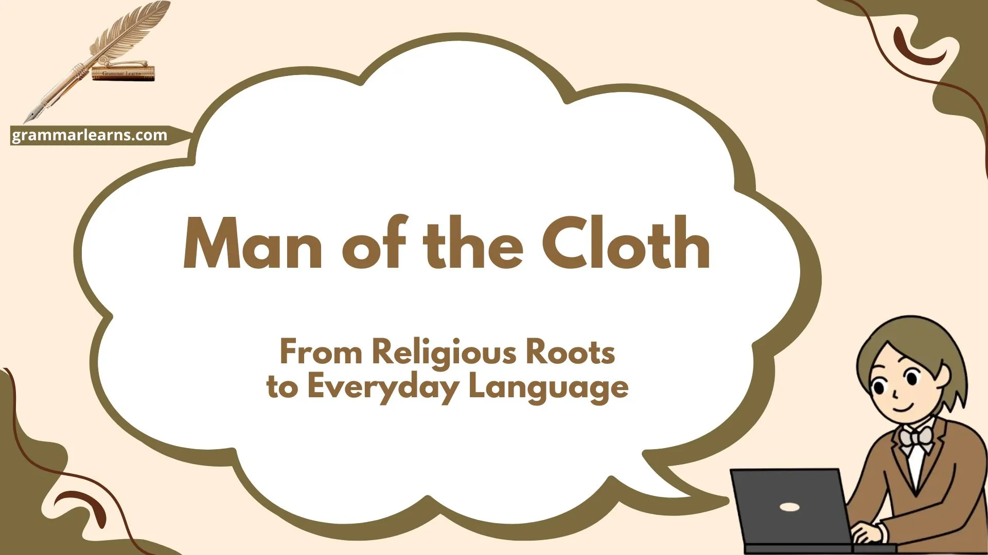 Man of the Cloth: From Religious Roots to Everyday Language