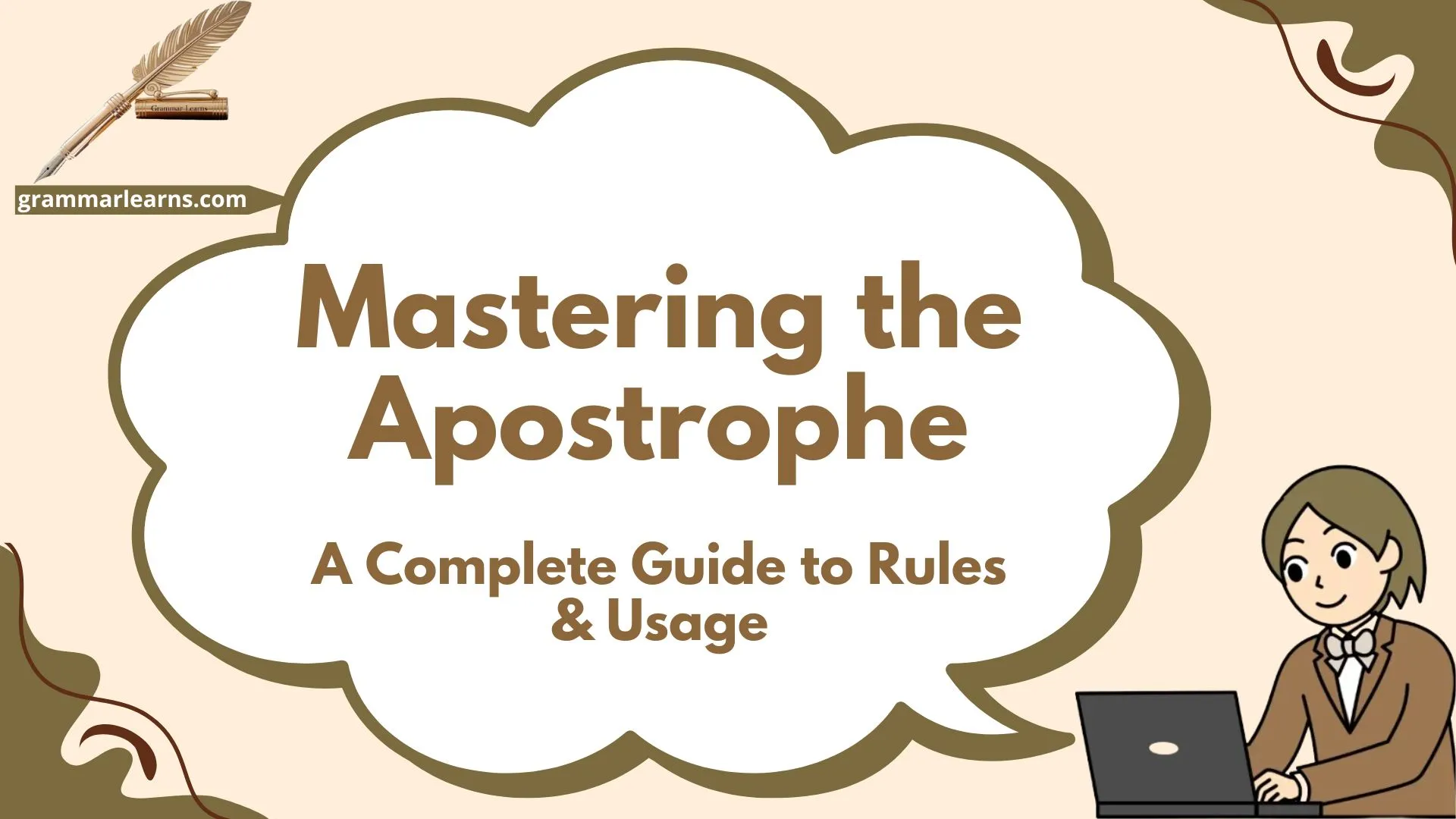 Mastering the Apostrophe: A Complete Guide to Rules & Usage