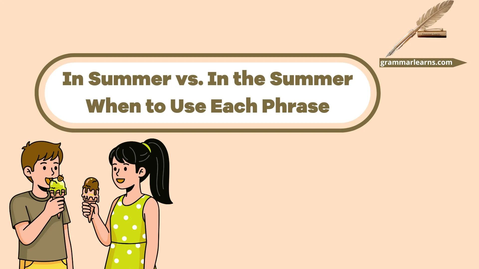 In Summer vs. In the Summer: When to Use Each Phrase