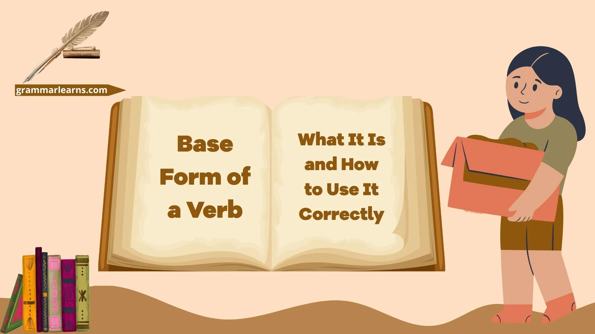 Base Form of a Verb: What It Is and How to Use It Correctly