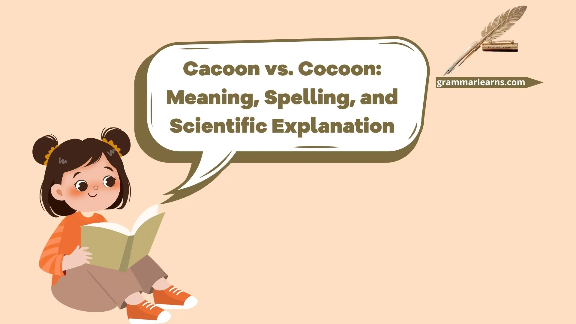 Cacoon vs. Cocoon: Meaning, Spelling, and Scientific Explanation