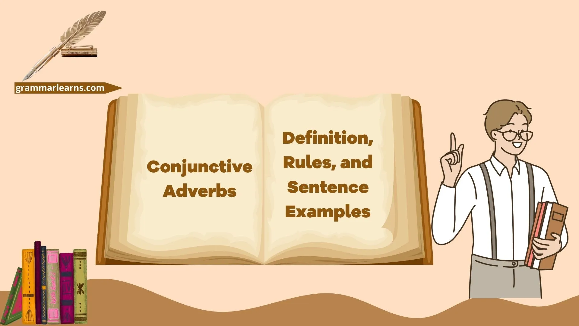 Conjunctive Adverbs: Definition, Rules, and Sentence Examples