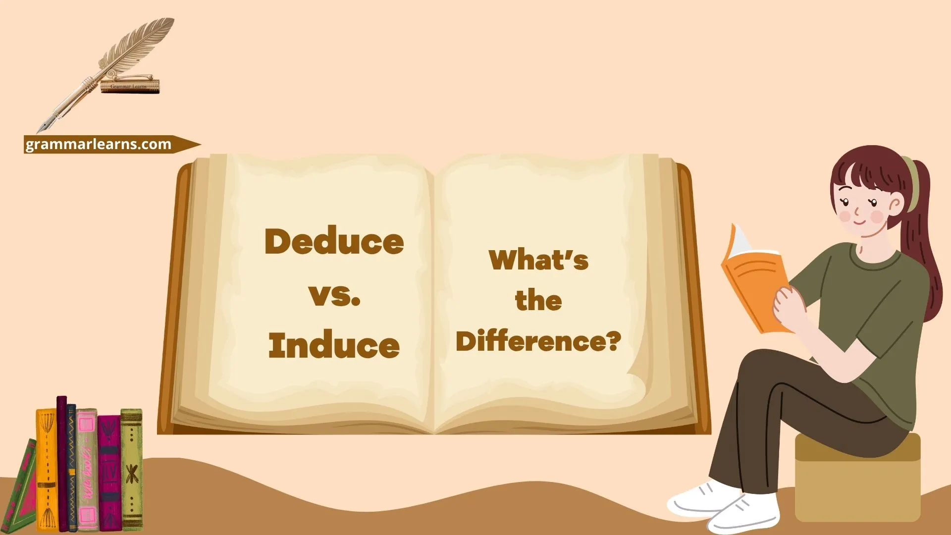 Deduce vs. Induce - What’s the Difference?