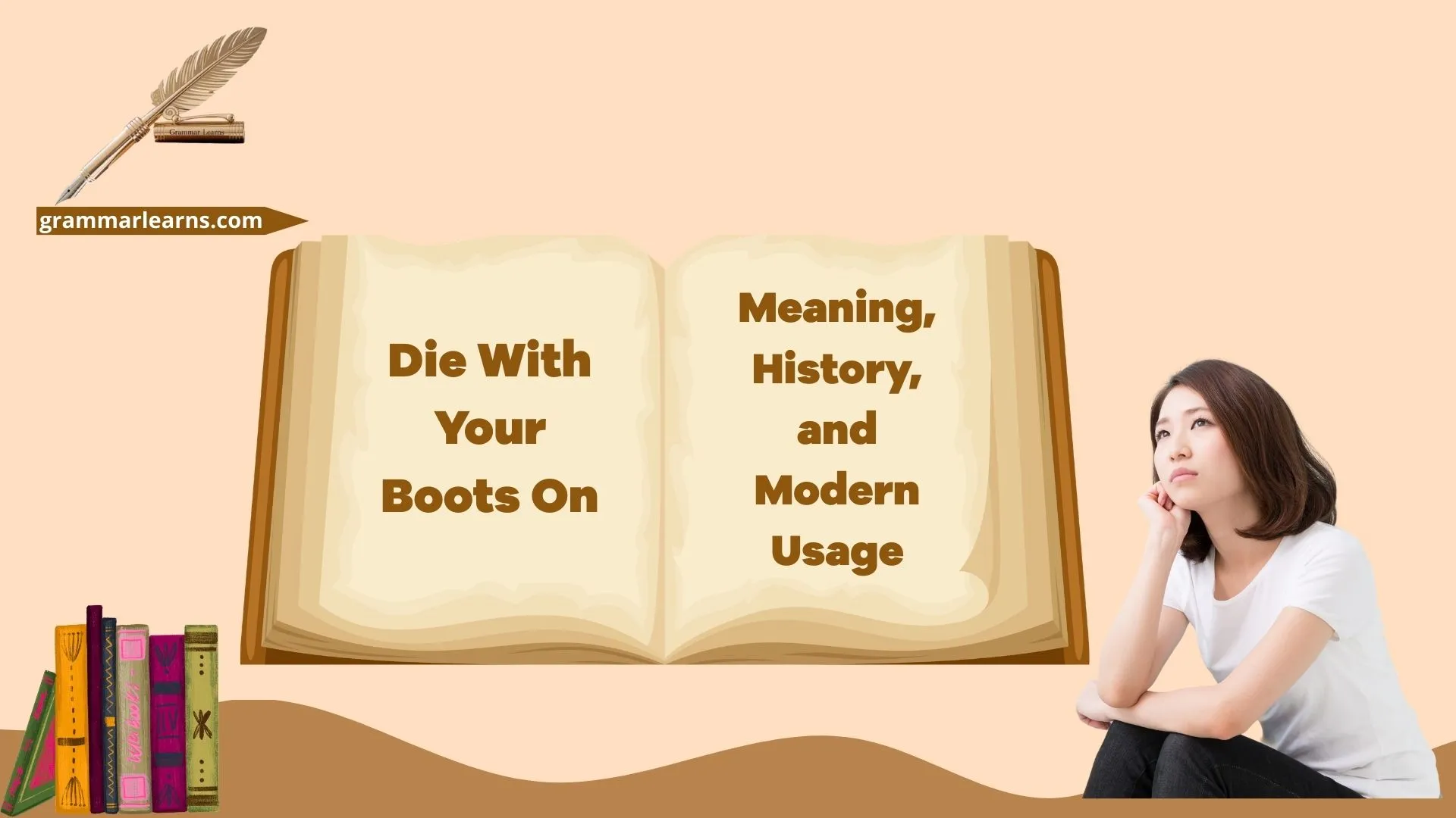 Die With Your Boots On: Meaning, History, and Modern Usage