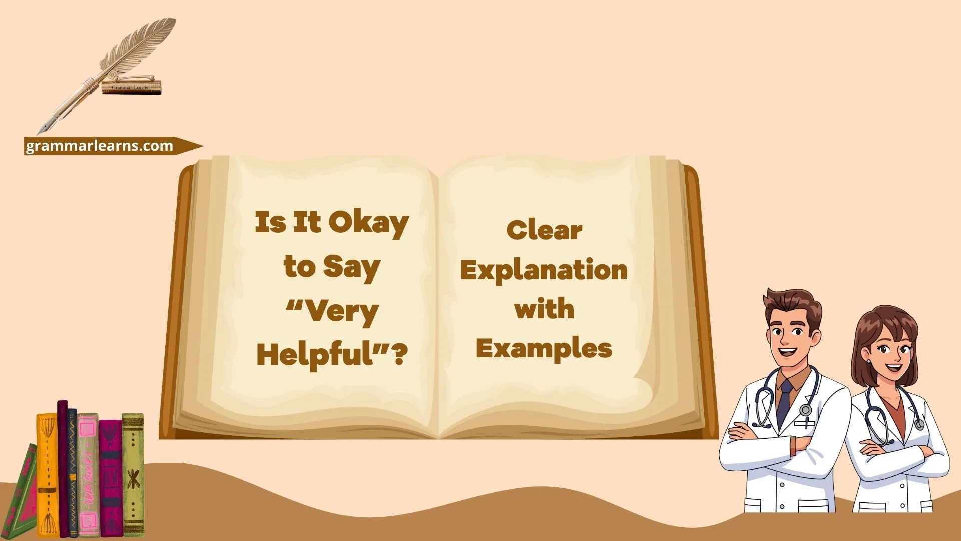 Is It Okay to Say “Very Helpful”? Clear Explanation with Examples