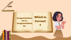 Congratulations For or Congratulations On – Which is Correct?